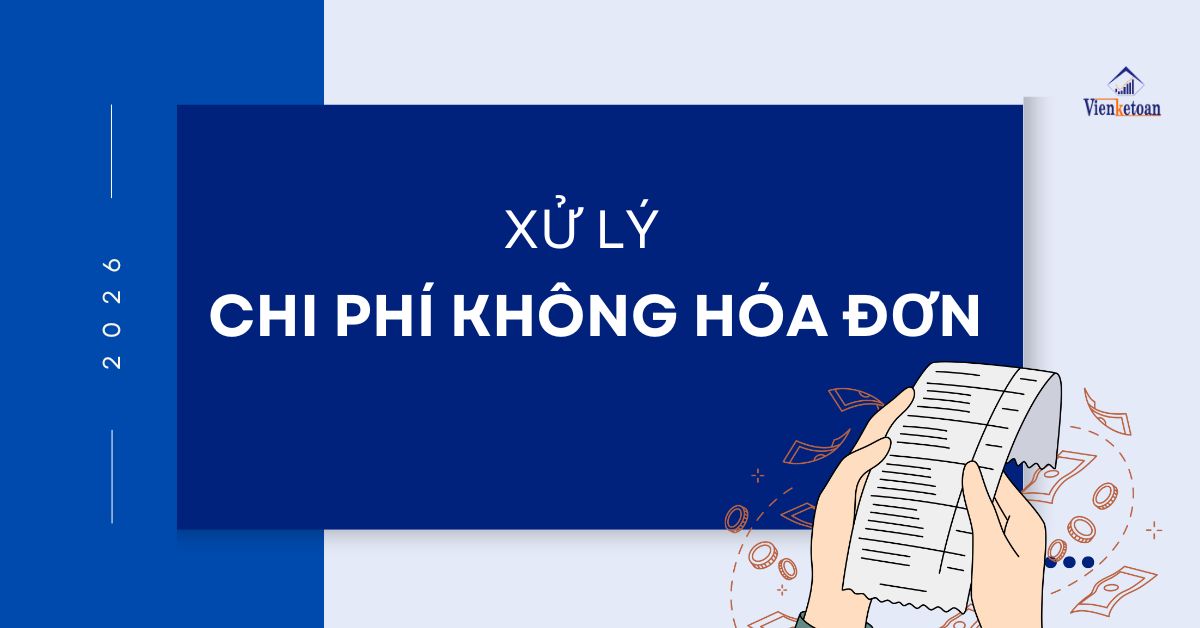 xử lý chi phí không hóa đơn